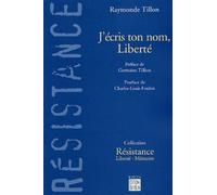 J'écris ton nom, Liberté