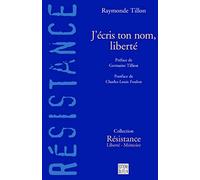 J'écris ton nom, Liberté