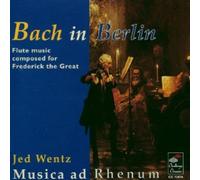 Wentz, Musica Ad Rhenum – Bach In Berlin – Challenge