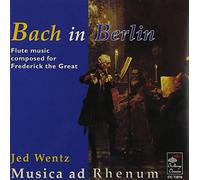 Bach In Berlin (Wentz, Musica Ad Rhenum)