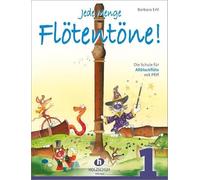 Beaucoup de sons de flûte 1 : Méthode pour flûte à bec alto avec peps – Musikverlag Holzschuh