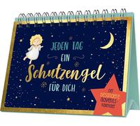 Jeden Tag ein Schutzengel für dich Adventskalender mit Aufsteller: Der (Relié)