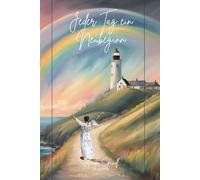 Jeder Tag ein Neubeginn