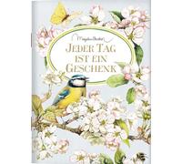 Jeder Tag ist ein Geschenk