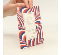 Jeder Tag Ist Eine Neue Chance. Gedichte & Gedanken Voller Zuversicht Kolektiv