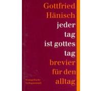 Jeder Tag ist Gottes Tag