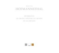 Jedermann ; Le Grand Théâtre du monde de Salzbourg