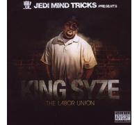 Jedi Mind Tricks Presents - King Syze – Labour Union – Import