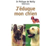 J'éduque mon chien