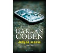 Jedyna szansa - Harlan Coben (Thriller en polonais)