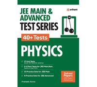 Jee Main & Advanced Test Series 40+ Tests Physics