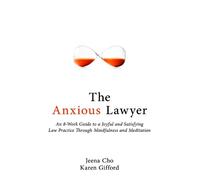 Jeena Cho Karen Gifford The Anxious Lawyer (Poche)
