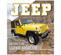 Jeep, Histoire D'une Légende Américaine