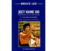 Jeet kuno do - tome 2 les armes du combat Tome 2 - Bruce Lee - Tredaniel La Maisnie - broché - Livre