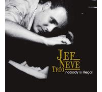 Jef Neve Trio – Nobody Is Illegal – Import
