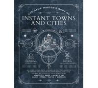 Jeff Ashworth The Game Master's Book of Instant Towns and Cities (Relié)