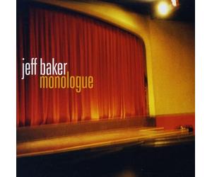 Jeff Baker - Monologue