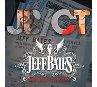 Jeff Bates - Me and Conway [Import]