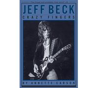 Jeff Beck: Crazy Fingers