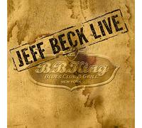 JEFF BECK - Live at BB King Blues Club