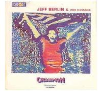JEFF BERLIN & VOX HUMANA - champion LP