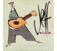 Jeff Bodart - Chacun Son Histoire