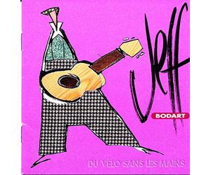 Jeff Bodart - du Velo sans Les Mains