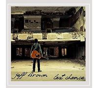 Jeff Brown - Last Chance