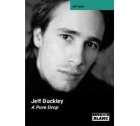 JEFF BUCKLEY A pure drop