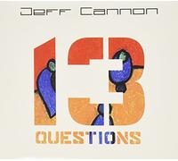Jeff Cannon - 13 Questions