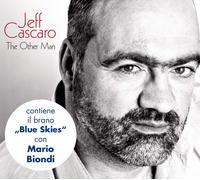 JEFF CASCARO - THE OTHER MAN (FEAT. MARIO BIONDI) CD NEUF