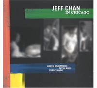 Jeff Chan - in Chicago [Import]
