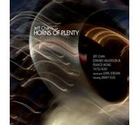Jeff Chan - Jeff Chan / Edward Wilkerson / Francis Wong: Horns of Plenty [CD]