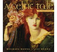 Jeff Danna & Mychael Danna - A Celtic Tale: The Legend of Deirdre