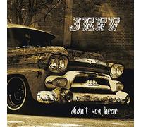 Jeff - Didn't You Hear [Import]