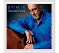 Jeff Fuller - The Call from Within