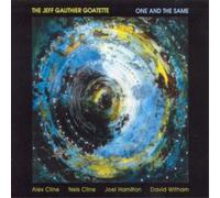 Jeff Gauthier One and the Same (CD) Album
