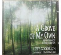 Jeff Goodrich - Grove of My Own [Import]