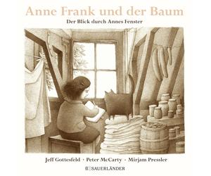 Jeff Gottesfeld Peter McCarty M Anne Frank und der Baum: Der Blick durch (Relié)