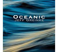 Jeff Greinke - Oceanic