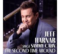 Jeff Harnar Sings Sammy Cahn: The Second Time Around