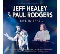 Jeff Healey And Paul Rodgers – Live in Brazil (Original Radio Broadcast) – CD (1995)