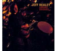 Jeff Healey & The Jazz Wizards : Among Friends CD