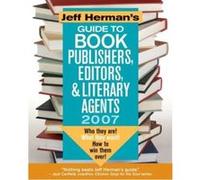 Jeff Herman's Guide to Book Publishers, Editors & Literary Agents 2007 Jeff Herman (Auteur)