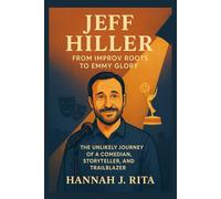 Jeff Hiller: From Improv Roots to Emmy Glory: The Unlikely Journey of a Comedian, Storyteller, and Trailblazer