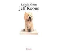 Jeff Koons - Rainald Goetz - Arche - broché - Théâtre
