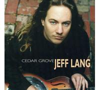 Jeff Lang - Cedar Grove