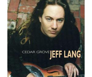 Jeff Lang - Cedar Grove