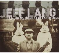 Jeff Lang - I Live in My Head a Lot These Days [Import]
