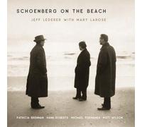 Jeff Lederer - Schoenberg On The Beach [Compact Discs]